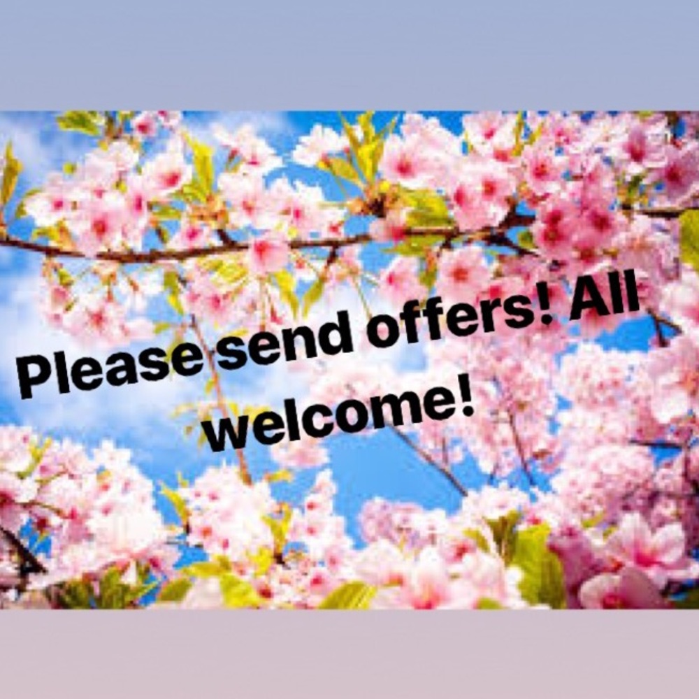 Offers welcome!